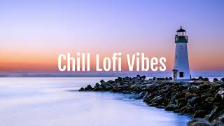 Chill Lofi Vibes - [ Chill Lo-fi Hip Hop Beats]