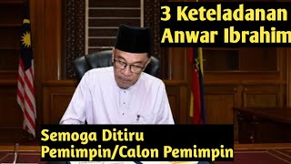 3 Keteladanan PM Malaysia Anwar Ibrahim; Layak Ditiru Para Pemimpin atau Calon Pemimpin Negara