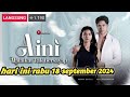 LIVE STREAMING AINI MALAIKAT TAK BERSAYAP HARI INI RABU 18 SEPTEMBER 2024 FULL EPISODE 13