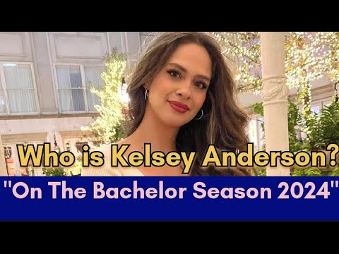 Kelsey Anderson "On The Bachelor Season 28" #bachelor #kelsey # ...