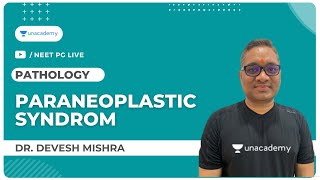 Paraneoplastic Syndrom | Pathology | Dr. Devesh Mishra