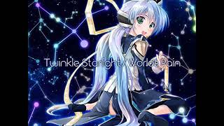 Twinkle Starlight/Worlds Pain - Twinkle Starlight