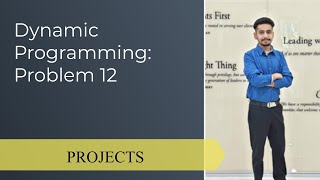 Dynamic Programming: Projects