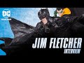 DC Collectibles' Executive Director Jim Fletcher Interview