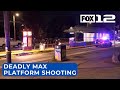 Man dead after shooting at MAX platform in NE Portland