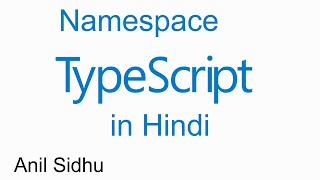 Typescript Hindi tutorial #13 Namespace