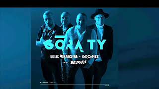 GÓrĄ Ty - Golec Uorkiestra And Gromee - Remix Bez Rapu Bez Bedoesa
