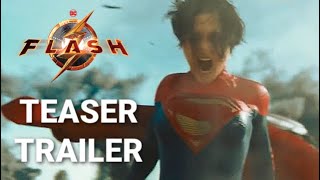 THE FLASH | TEASER TRAILER Supergirl e Batman