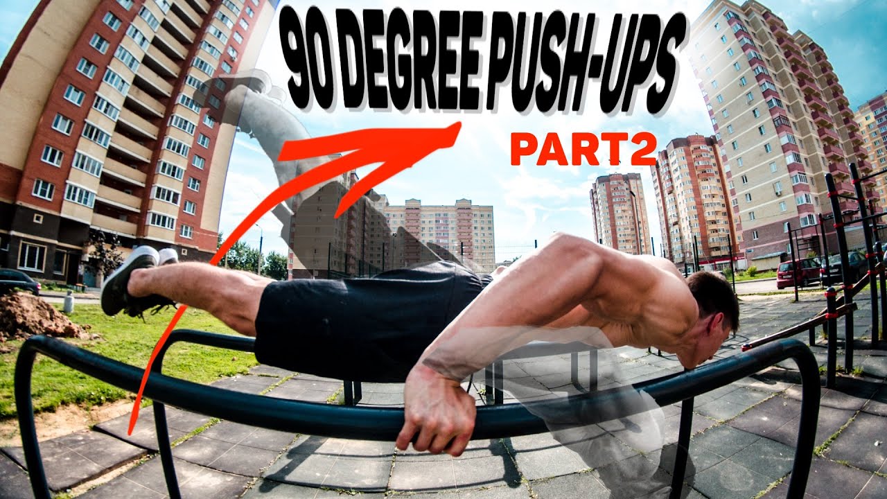 World Hardest Push Up 90 Degree Push Ups Tutorial Part2 Youtube