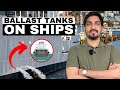 What is Role of Ballast Tanks on Ship | Ship Machinery