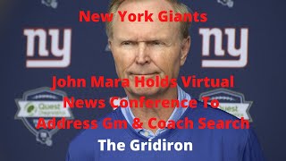 The Gridiron- New York Giants John Mara Holds Virtual News Conference To Address GM And Coach Search