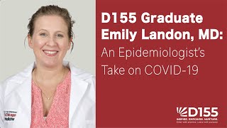 An Interview with D155 Graduate Dr. Emily Landon