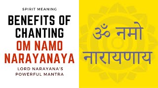 Benefits of Chanting OM NAMO NARAYANAYA Mantra | Om Namo Narayanaya Chanting Benefits