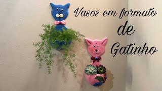 DIY VASO EM FORMATO DE  GATINHO, PASSO A PASSO.