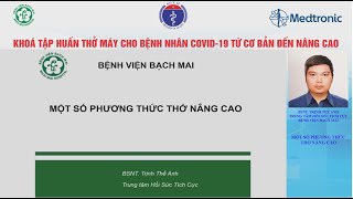 8.  Một số phương thức thở nâng cao - Bs.  Trịnh Thế Anh