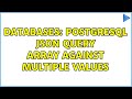 Databases: PostgreSQL JSON query array against multiple values