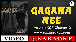 Gagana Nee Kannada Karaoke with Lyrics | KGF Chapter 2 | S A KARAOKES #GaganaNeeKaraoke