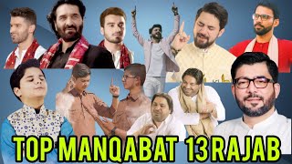Top 10 Views Manqabat 13 Rajab 2021 | 13 Rajab Manqabat | Nadeem Sarwar | Mir Hasan Mir | Farhan Ali