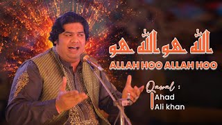 Allah Hoo Allah Hoo | Ahad Ali Khan Qawwal | New Qawwali