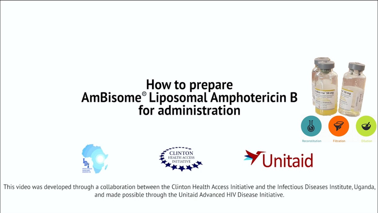 Preparation Of Liposomal Amphotericin B (Ambisome) For Administration ...