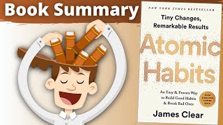 Atomic Habits by James Clear | Animated Book Summary