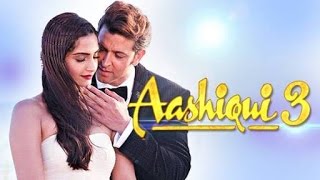 Aashiqui 3 - Trailer Movie 2017 | Hritik Roshan | Alia Bhatt | Siddharth Malhotra | Shraddha Kapoor