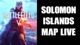 BFV Battlefield 5 NEW Map Solomon Islands Now LIVE (PS4 Gameplay)