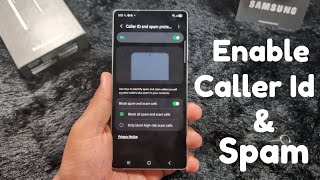 How to Enable Caller Id and Spam Protection in Samsung Galaxy S25 Ultra/S25 Plus/S25