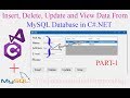 How to Insert Delete Update and View Data From MySQL Database using C#.NET[Part-1][With Source Code]