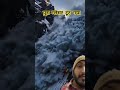 बर्फीले पहाड़ अचानक टूट गए 🥵🥵 mountains travel nature snow trending shorts mbvlogs