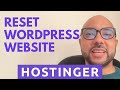 How to Reset WordPress Website in Hostinger