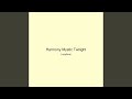Harmony Mystic Twilight