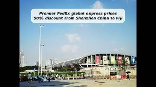 FedEx Shipping from China to Fiji: Reliable Delivery