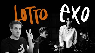 Honest reaction to EXO — Lotto