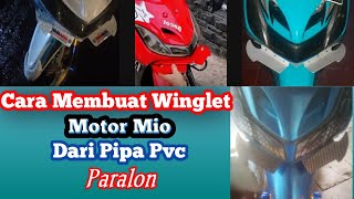 Tutorial Cara Membuat Winglet motor Mio Dari Pipa Pvc