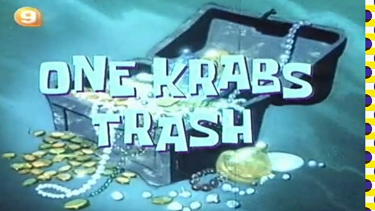 Spongebob Souarepants One Krabs Trash μέρος 1ο Youtube