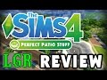 LGR - The Sims 4 Perfect Patio Stuff Review