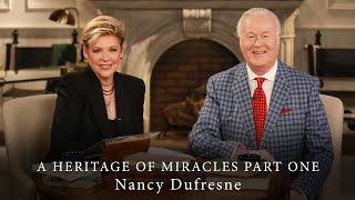 081 | A Heritage Of Miracles, Part One w/Special Guest Richard Roberts