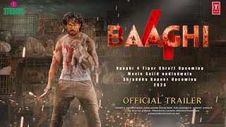 Baaghi 4 - Trailer | Tiger Shroff | Shraddha Kapoor | Ahmed Khan | Sajid Nadiadwala| Baaghi 4 Teaser