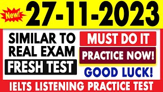 IELTS Listening Practice Test 2023 with Answers | 27.11.2023