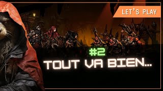 Pour l'instant tout va bien ! - Darkest Dungeon 2 Kingdom ep 2