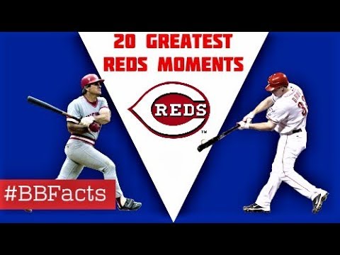 20 Greatest Cincinnati Reds Moments (#BBFacts Ep. 2)