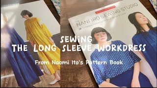 Sewing from THE NANI IRO SEWING STUDIO Book Pattern | Naomi Ito | Menjahit Dress Gamis