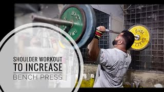 Shoulder Workout To Increase Bench Press | Bhaskar Powerlifting | EP #9