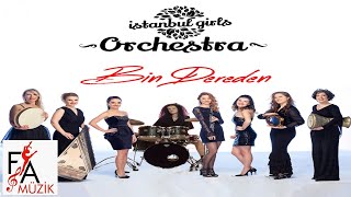 İstanbul Girls Orchestra - Bin Dereden Su Getirsen (Official Video)