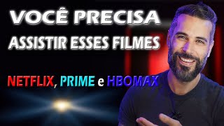 MELHORES  FILMES Pra ASSISTIR AGORA MESMO - Netflix, Prime