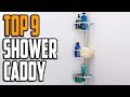 Top 9: Best Shower Caddy Reviews in 2024