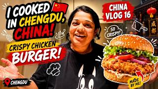 China Vlog 16 - Cooking Crispy Chicken Burger in China - Our Mission Failed in Chengdu