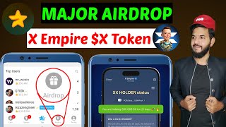 Major Airdrop Coming Soon | X empire Hold $X Token | Blove Dapp Airdrop| Major New updates \u0026 X token