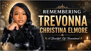 🙏 Remembering Trevonna Elmore | A Heartfelt Tribute to a Loving Wife, Mother & Faithful Woman